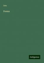 Poems | Zeta | Taschenbuch | Paperback | Englisch | 2024 | Antigonos Verlag | EAN 9783386225670