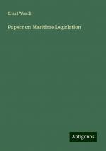 Papers on Maritime Legislation | Ernst Wendt | Taschenbuch | Paperback | Englisch | 2024 | Antigonos Verlag | EAN 9783386225052