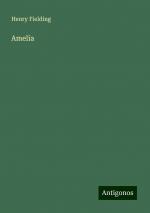 Amelia | Henry Fielding | Taschenbuch | Paperback | Englisch | 2024 | Antigonos Verlag | EAN 9783386219112