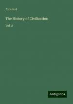 The History of Civilization | Vol. 2 | F. Guizot | Taschenbuch | Paperback | Englisch | 2024 | Antigonos Verlag | EAN 9783388246277