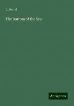 The Bottom of the Sea | L. Sonrel | Taschenbuch | Paperback | Englisch | 2024 | Antigonos Verlag | EAN 9783388240947