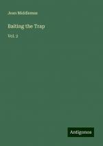 Baiting the Trap | Vol. 2 | Jean Middlemas | Taschenbuch | Paperback | Englisch | 2024 | Antigonos Verlag | EAN 9783388240695