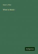 What is Music | Isaac L. Rice | Taschenbuch | Paperback | Englisch | 2024 | Antigonos Verlag | EAN 9783388244730