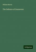 The Defence of Guenevere | William Morris | Taschenbuch | Paperback | Englisch | 2024 | Antigonos Verlag | EAN 9783388244549