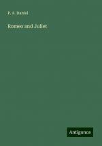 Romeo and Juliet | P. A. Daniel | Taschenbuch | Paperback | Englisch | 2024 | Antigonos Verlag | EAN 9783388254319