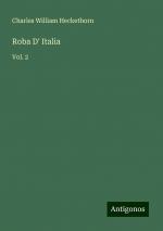 Roba D' Italia | Vol. 2 | Charles William Heckethorn | Taschenbuch | Paperback | Englisch | 2024 | Antigonos Verlag | EAN 9783388254265