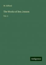 The Works of Ben Jonson | Vol. 3 | W. Gifford | Taschenbuch | Paperback | Englisch | 2024 | Antigonos Verlag | EAN 9783388254173