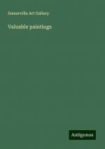 Valuable paintings | Somerville Art Gallery | Taschenbuch | Paperback | Englisch | 2024 | Antigonos Verlag | EAN 9783388296487