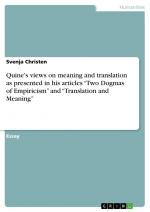 Quine's views on meaning and translation as presented in his articles ¿Two Dogmas of Empiricism¿ and ¿Translation and Meaning¿ | Svenja Christen | Taschenbuch | Booklet | 16 S. | Englisch | 2016