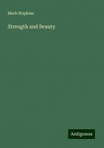 Strength and Beauty | Mark Hopkins | Taschenbuch | Paperback | Englisch | 2024 | Antigonos Verlag | EAN 9783388238920