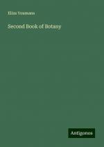 Second Book of Botany | Eliza Youmans | Taschenbuch | Paperback | Englisch | 2024 | Antigonos Verlag | EAN 9783388237862