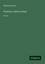 Sermons, with an Essay | Vol. II | Thomas Arnold | Taschenbuch | Paperback | Englisch | 2024 | Antigonos Verlag | EAN 9783388236278