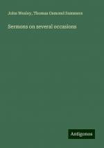 Sermons on several occasions | John Wesley (u. a.) | Taschenbuch | Paperback | Englisch | 2024 | Antigonos Verlag | EAN 9783388023465