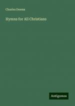 Hymns for All Christians | Charles Deems | Taschenbuch | Paperback | Englisch | 2024 | Antigonos Verlag | EAN 9783388225661