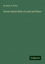 Stories About Birds of Land and Water | M. Kirby (u. a.) | Taschenbuch | Paperback | Englisch | 2024 | Antigonos Verlag | EAN 9783388225333