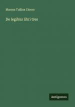 De legibus libri tres | Marcus Tullius Cicero | Taschenbuch | 80 S. | Deutsch | 2024 | Antigonos Verlag | EAN 9783386141963