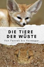 Die Tiere der Wüste - Das perfekte Geschenk für Männer und Frauen zu Weihnachten und Geburtstag | Von Fennek bis Hornviper | Charlotte Klein | Taschenbuch | Deutsch | FlipFlop | EAN 9783759100351