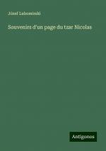 Souvenirs d'un page du tzar Nicolas | Józef Lubomirski | Taschenbuch | Paperback | Französisch | 2024 | Antigonos Verlag | EAN 9783388128313