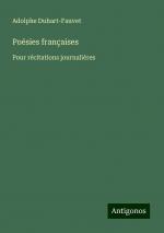 Poésies françaises | Pour récitations journalières | Adolphe Duhart-Fauvet | Taschenbuch | Paperback | Französisch | 2024 | Antigonos Verlag | EAN 9783388165127