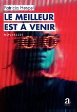 Le meilleur est à venir | Patricia Hespel | Taschenbuch | Französisch | 2025 | Academia | EAN 9782806138026