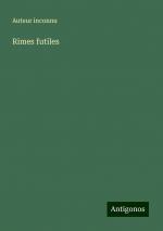 Rimes futiles | Auteur Inconnu | Taschenbuch | Französisch | 2024 | Antigonos Verlag | EAN 9783388525297