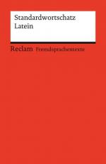 Standardwortschatz Latein: (Fremdsprachentexte) (Reclams Universal-Bibliothek)