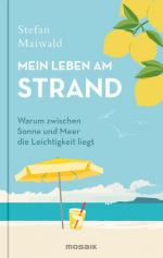Stefan Maiwald: Mein Leben am Strand: Wa