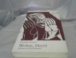 Wohin, Herr? : Gebete in die Zukunft. [Hrsg.:]. [Mit Holzschnitten von Paul Reding]