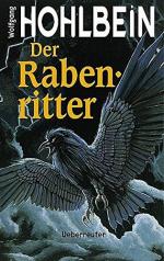 Wolfgang Hohlbein: Der Rabenritter.