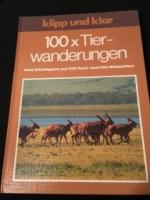 Gerolf Alschner: 100 x Tierwanderungen. 