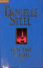 Steel, Danielle und Ingrid Rothmann: Fün
