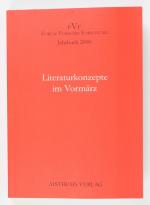 Literaturkonzepte im Vormärz (= Jahrbuch Forum Vormärz Forschung 2000)