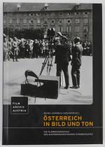 Österreich in Bild und Ton: Die Filmwochenschau des austrofaschistischen Ständestaates