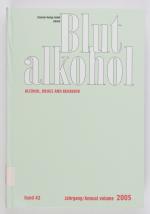 Blutalkohol. Alcohol, Drugs, Behavior. Band 42, 2005