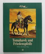 Tomahawk und Friedenspfeife. Bilder für Karl May