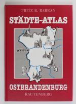 Barran, Fritz R.: Städteatlas Ostbranden