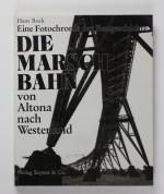 Hans Bock: Die Marschbahn von Altona nac