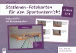 Stationen-Fotokarten fuer den Sportunterricht - Klasse 3/4