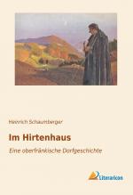 Heinrich Schaumberger: Im Hirtenhaus