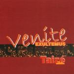 Venite Exultemus - Taizé, 1 Audio-CD