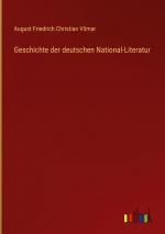 Geschichte der deutschen National-Literatur