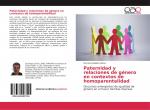 Paternidad y relaciones de género en contextos de homoparentalidad