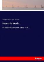 Hazlitt, William Webster, John: Dramatic Hazlitt, William Webster, John: Dramatic