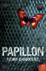 Henri Charrière: Papillon Henri Charrière: Papillon