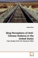 Qing Perceptions of Anti-Chinese Violence in theUnited States