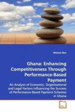 Ghana: Enhancing Competitiveness ThroughPerformance-Based Payment