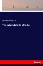 The industrial arts of India