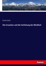 Die Ursachen und die Verhuetung der Blindheit