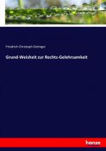 Oetinger, Friedrich Chr.: Grund-Weisheit