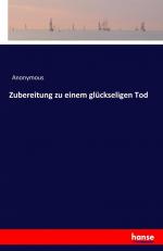 Zubereitung zu einem glueckseligen Tod